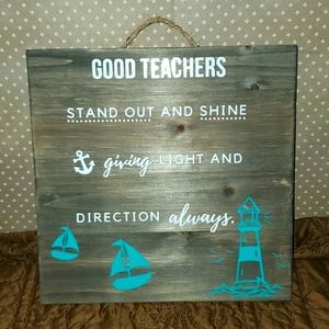Good Teachers Sign - Lighthouse & Sailboat